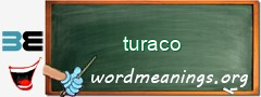 WordMeaning blackboard for turaco